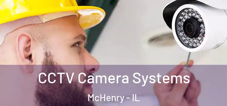 CCTV Camera Systems McHenry - IL