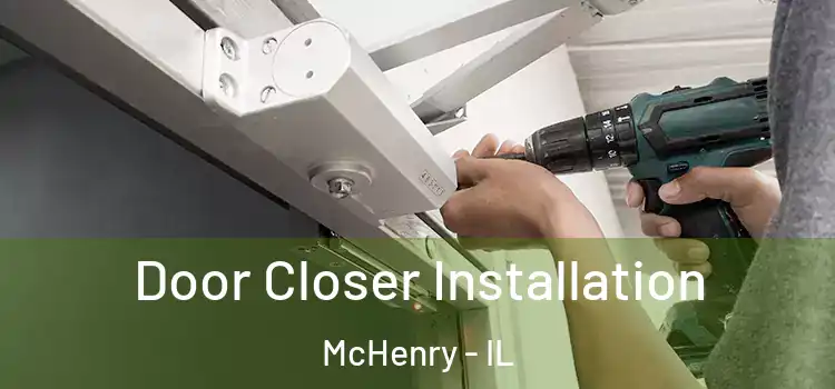 Door Closer Installation McHenry - IL