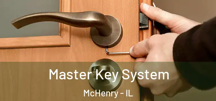 Master Key System McHenry - IL