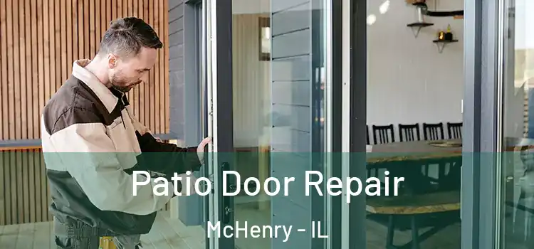 Patio Door Repair McHenry - IL